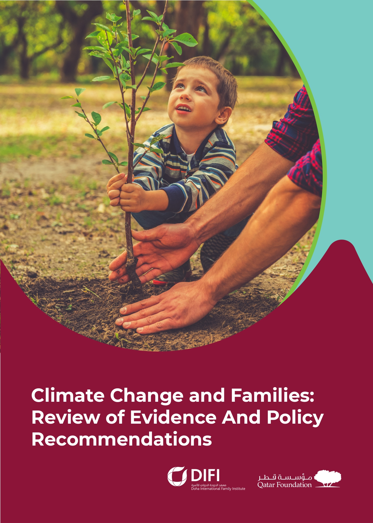 Climate Change and Families: Review of Evidence and Policy Recommendations Climate Change and Families: Review of Evidence and Policy Recommendations