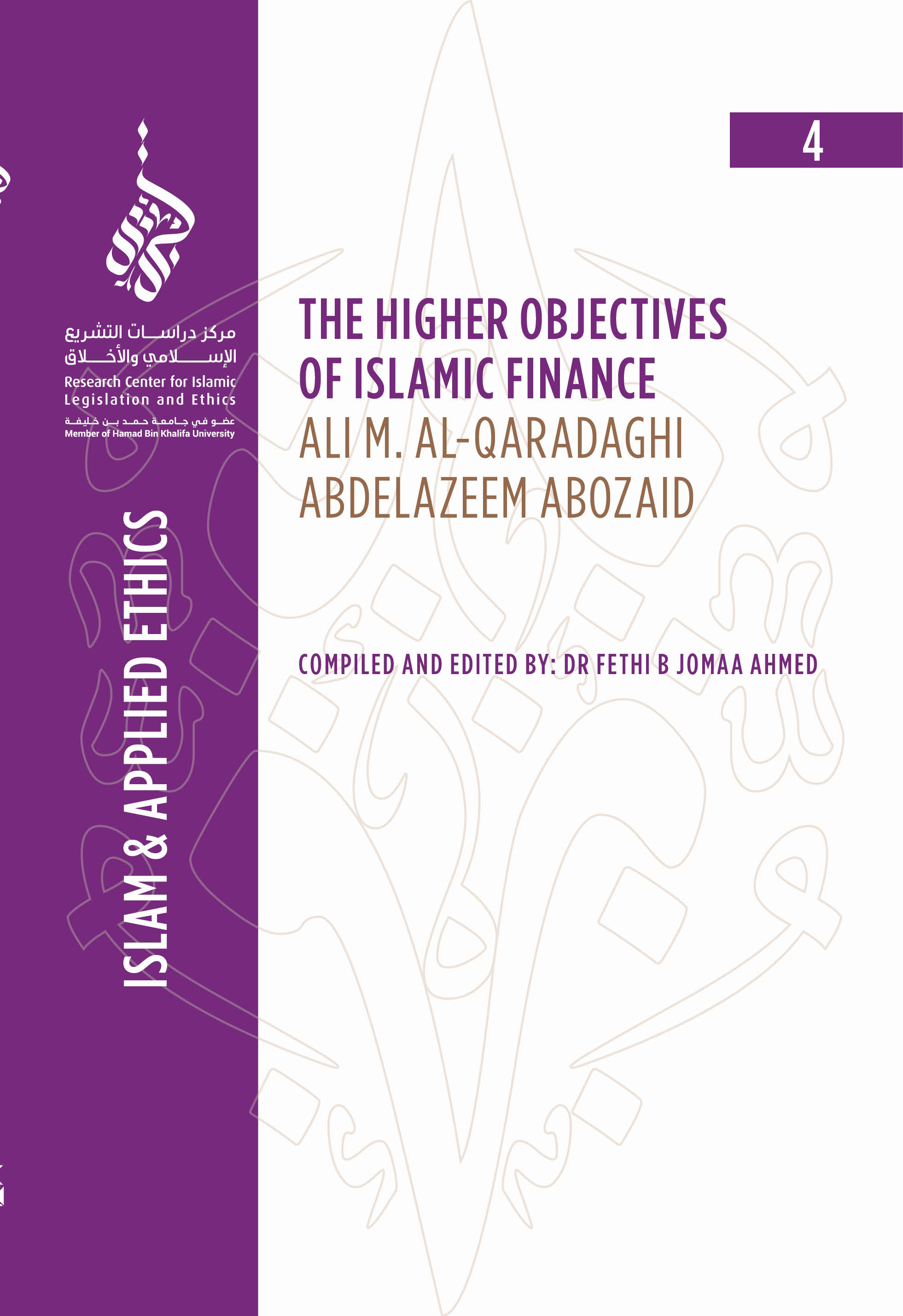 The Higher Objectives of Islamic Finance