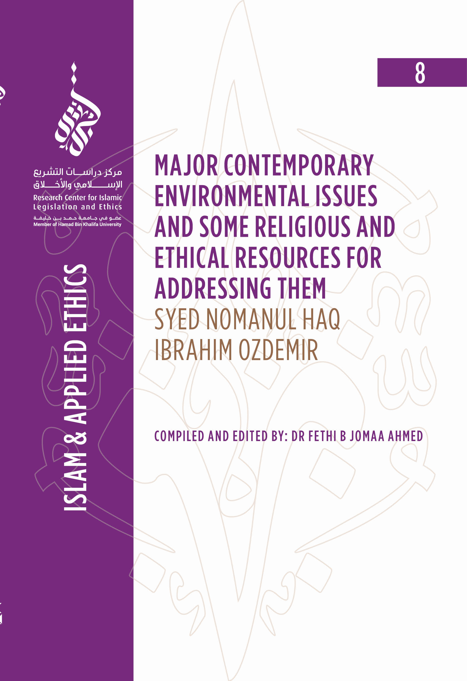 Major Contemporary Environmental Issues and Some Religious and Ethical Resources for Addressing Them